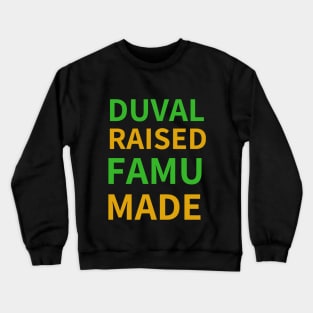 DUVAL RAISED FAMU MADE Crewneck Sweatshirt